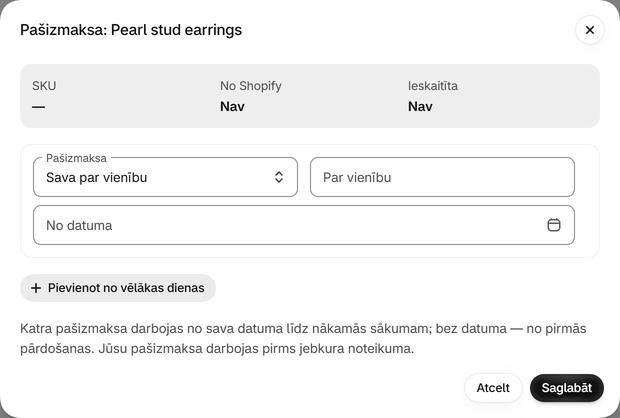 Norādiet variantam savu pašizmaksu