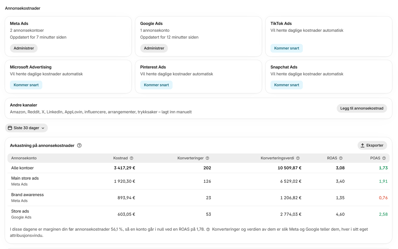 Annonsekostnader: Annonseplattformer hentes automatisk, andre kanaler legger du inn manuelt – med ROAS og POAS for hver konto.